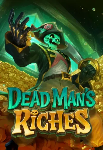 DeadMansRiches by สล็อต siam212